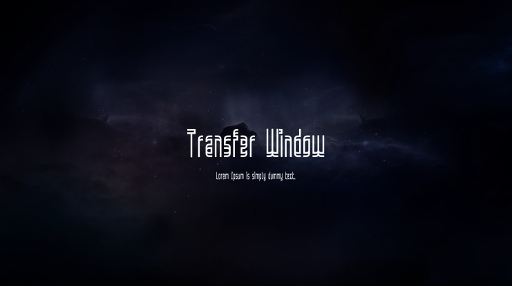 Transfer Window Font