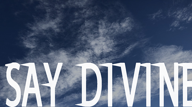 Say Divine Font