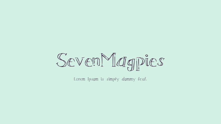 SevenMagpies Font
