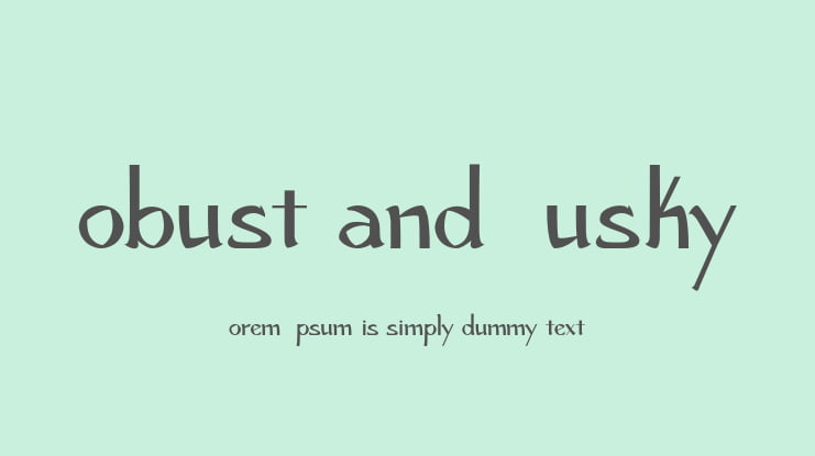 Robust and Husky Font