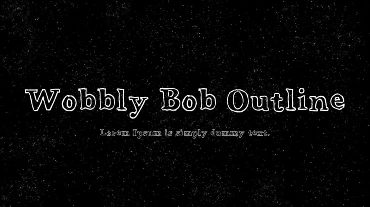 Wobbly Bob Outline Font Family