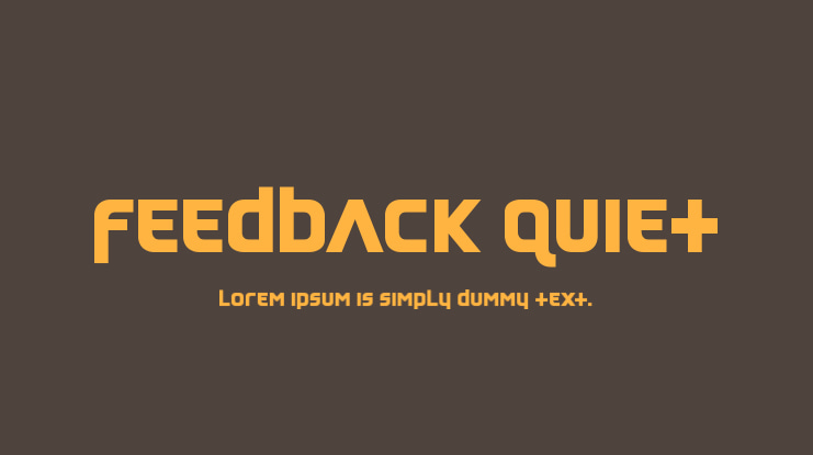 Feedback Quiet Font