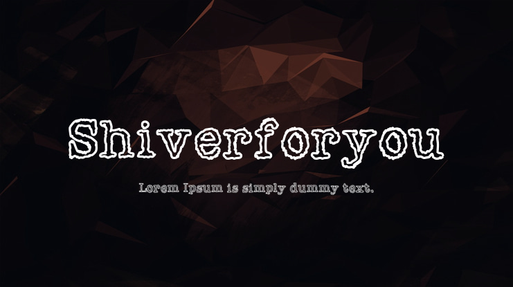 Shiverforyou Font