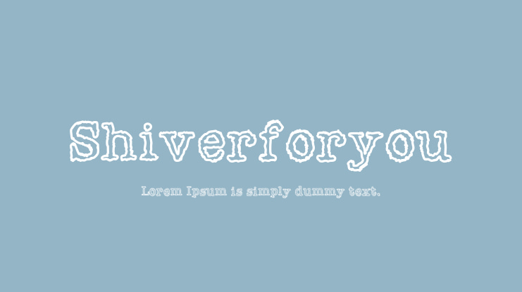 Shiverforyou Font