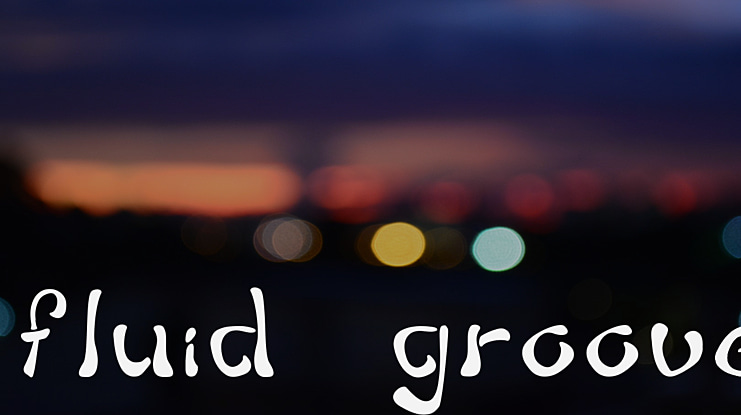 fluid groove Font