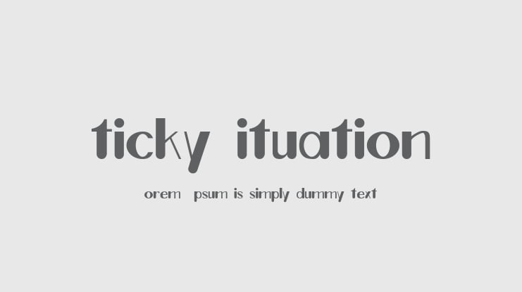 ticky ituation Font