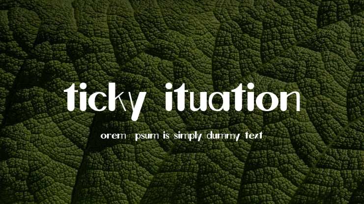 ticky ituation Font