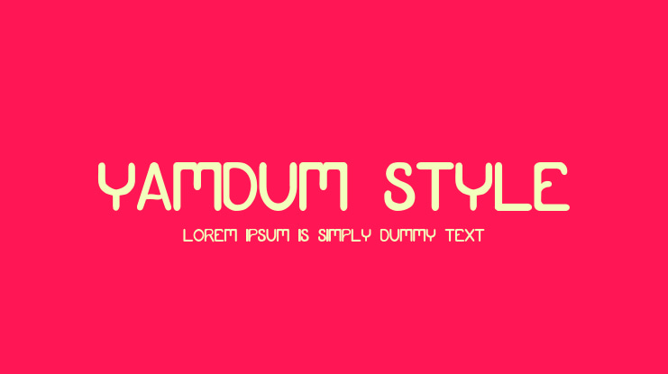 Yamdum style Font