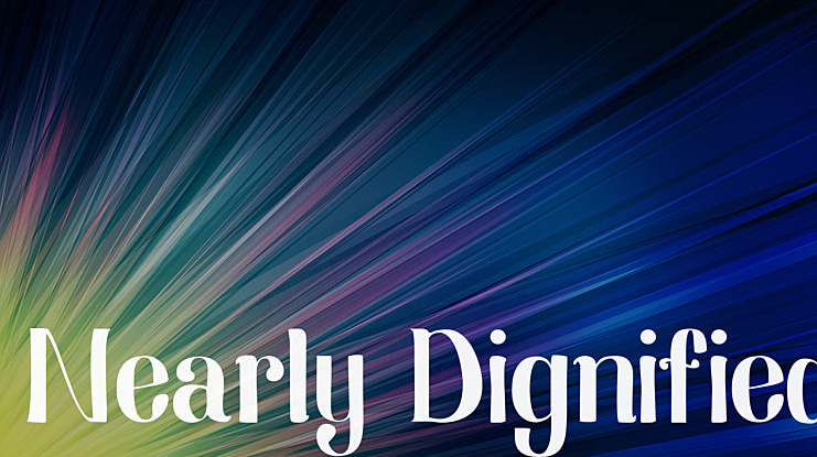 Nearly Dignified Font Family