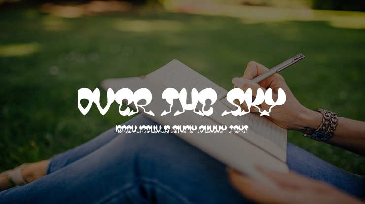 OVER THE SKY Font