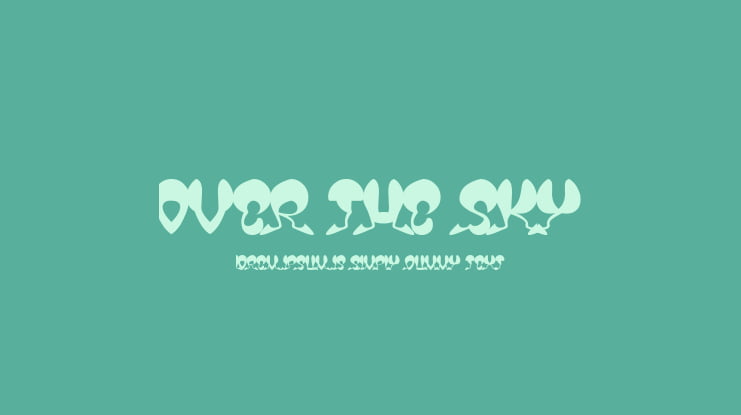 OVER THE SKY Font