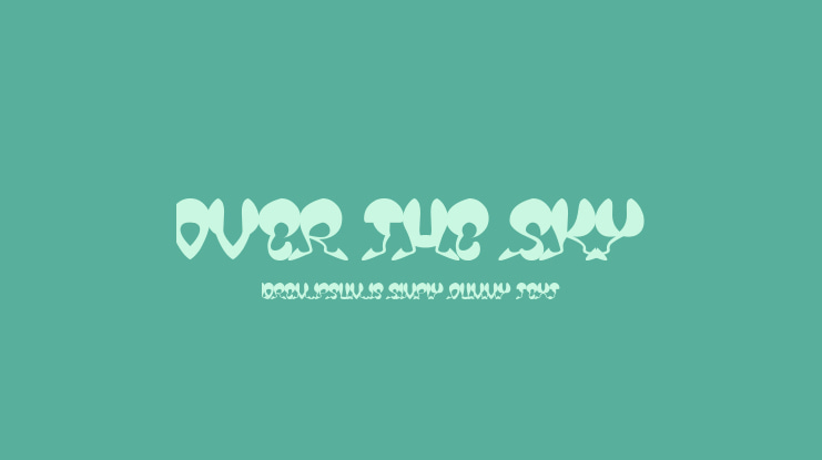 OVER THE SKY Font