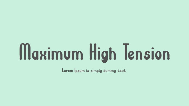 Maximum High Tension Font