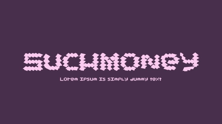 SuchMoney Font