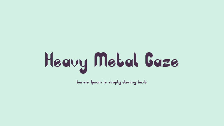 Heavy Metal Gaze Font