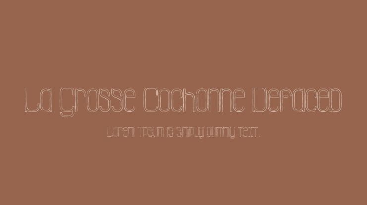 La Grosse Cochonne Defaced Font Family