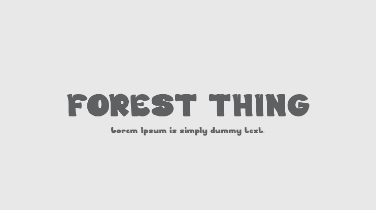 FOREST THING Font