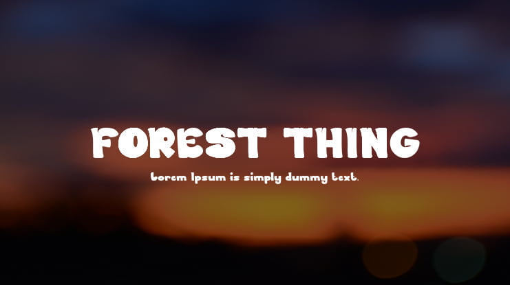 FOREST THING Font