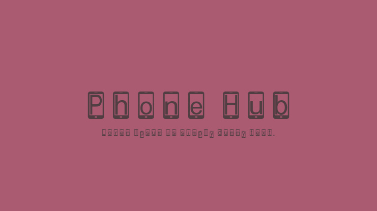 Phone Hub Font