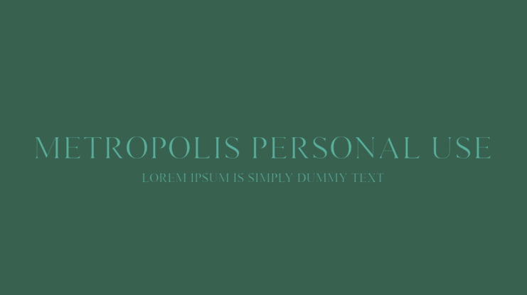 METROPOLIS PERSONAL USE Font