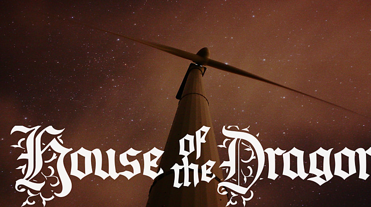 House of the Dragon Font Family