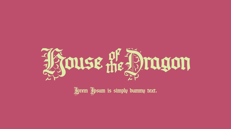 House of the Dragon Font Family