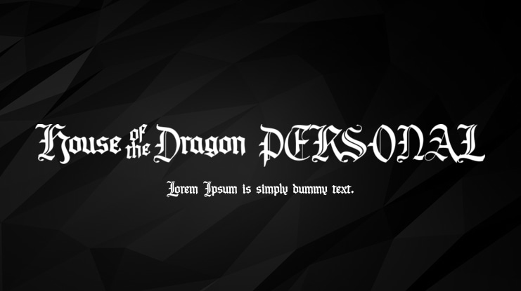 House of the Dragon PERSONAL Font Family