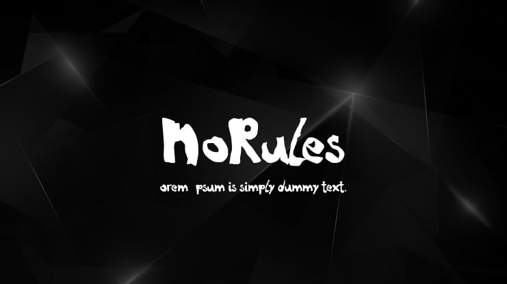 NoRules Font