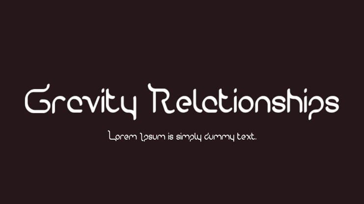 Gravity Relationships Font