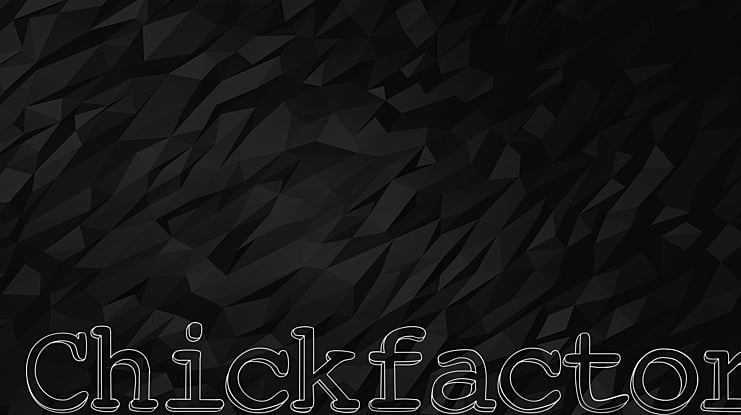 Chickfactor Font