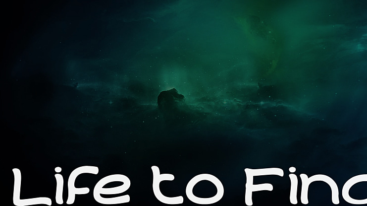 Life to Find Font