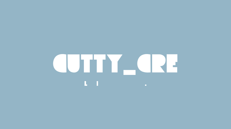 CUTTY_CRE Font