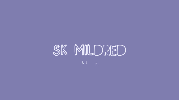 SK_MILDRED Font
