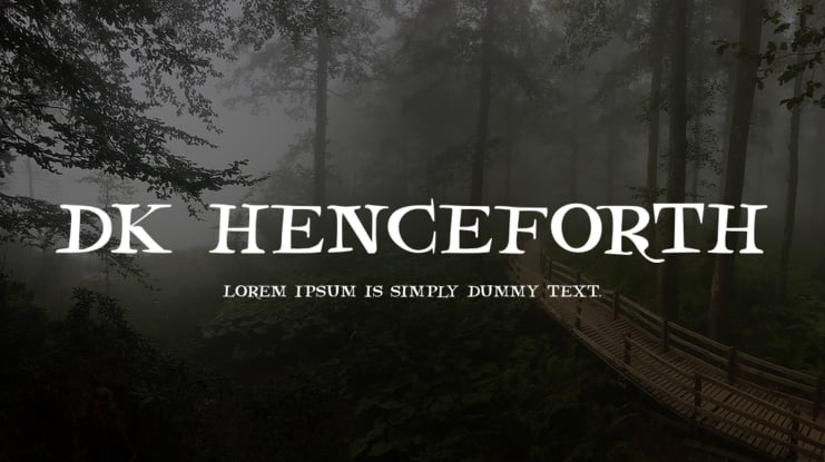 DK Henceforth Font