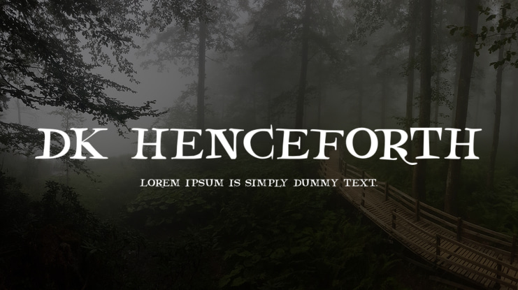 DK Henceforth Font