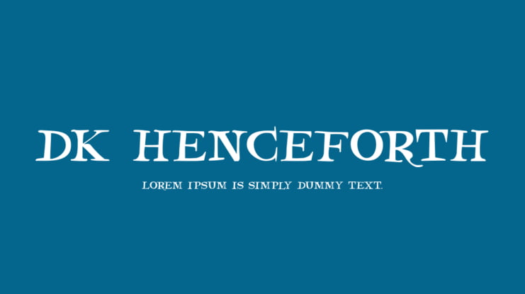 DK Henceforth Font
