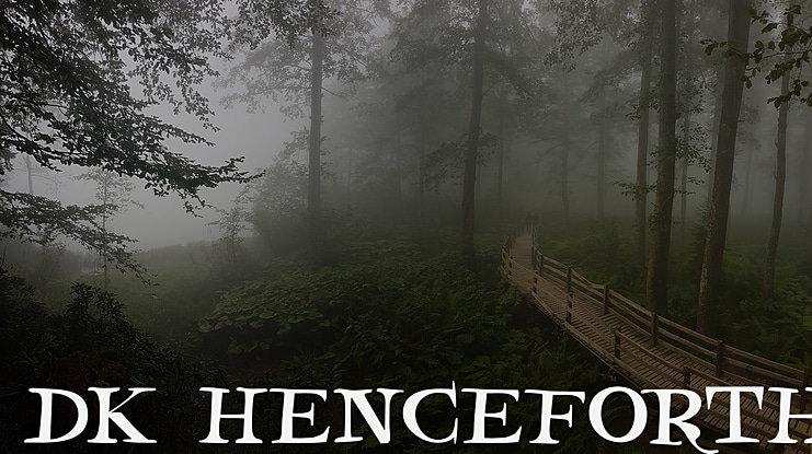 DK Henceforth Font