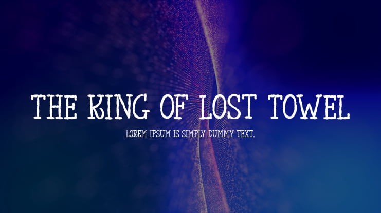 The King of Lost Towel Font