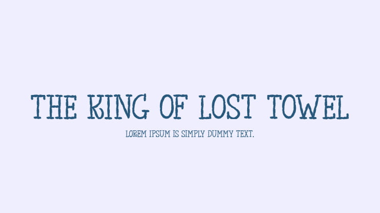 The King of Lost Towel Font