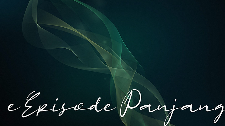 e Episode Panjang Font