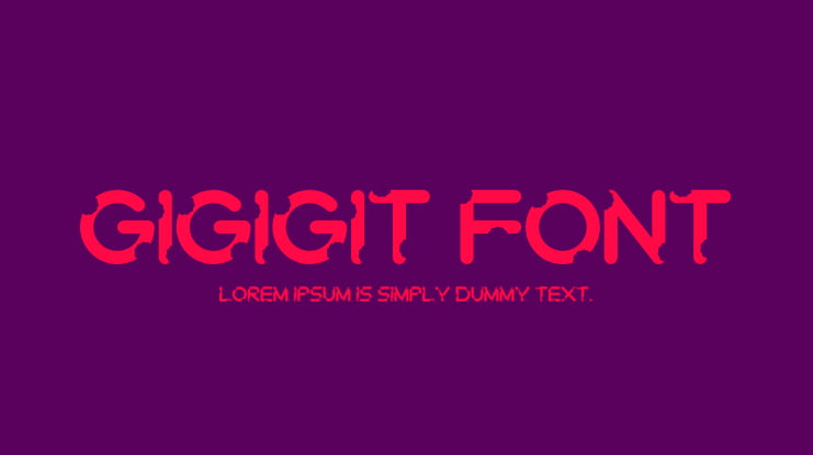 Gigigit Font
