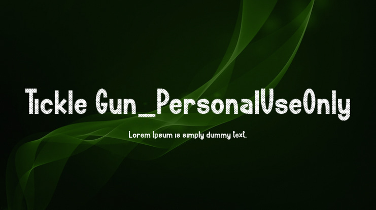 Tickle Gun_PersonalUseOnly Font