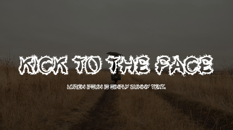 Kick To The Face Font