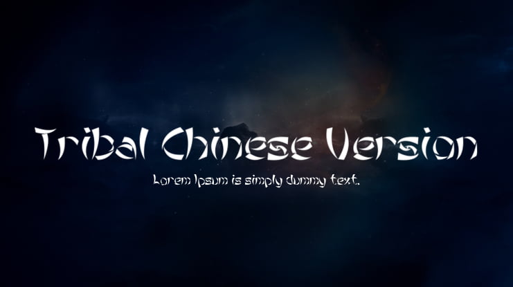 Tribal Chinese Version Font