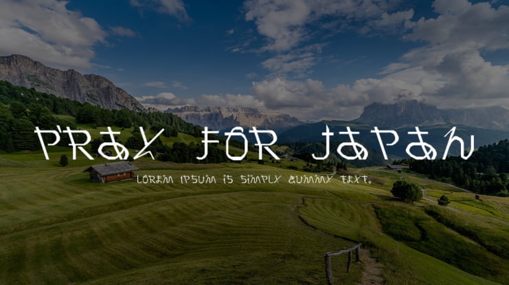 Pray for Japan Font