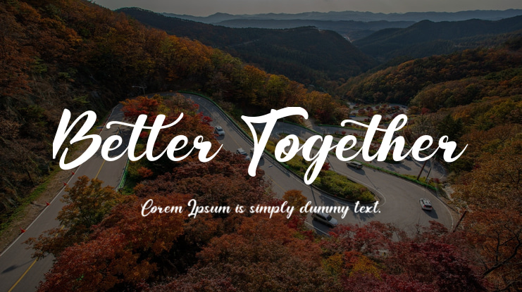 Better Together Font