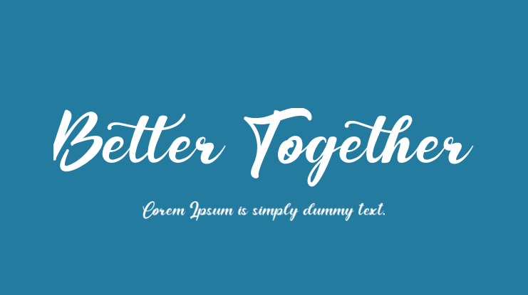 Better Together Font