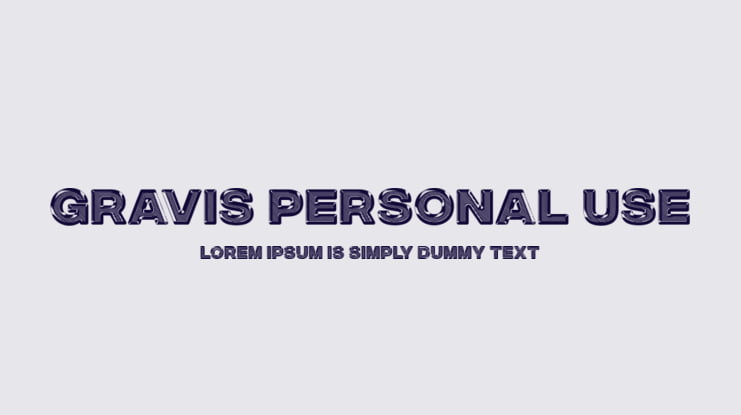 GRAVIS PERSONAL USE Font