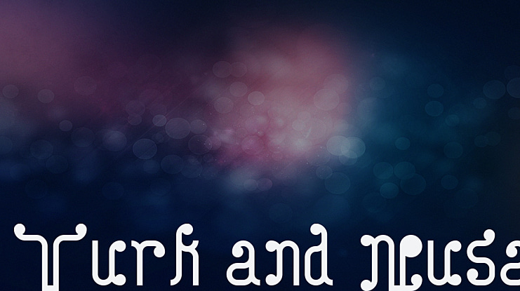 Turk and Nusa Font