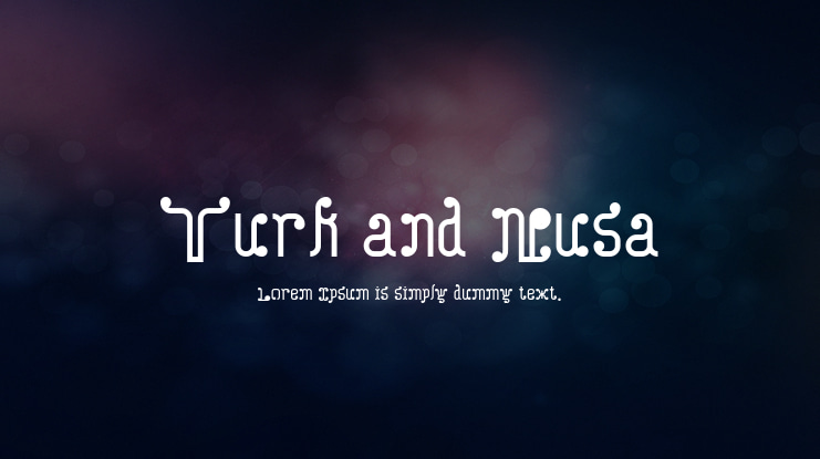 Turk and Nusa Font